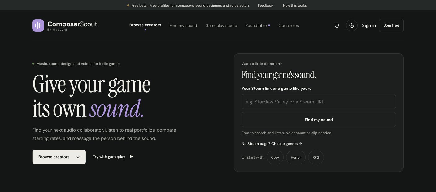 ComposerScout's home page: Give your game its own sound, with a search for your Steam link or a game like yours